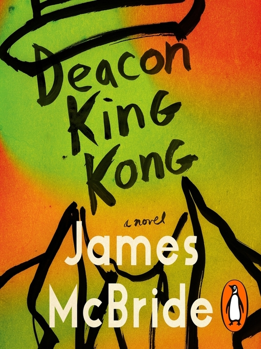 Title details for Deacon King Kong by James McBride - Wait list